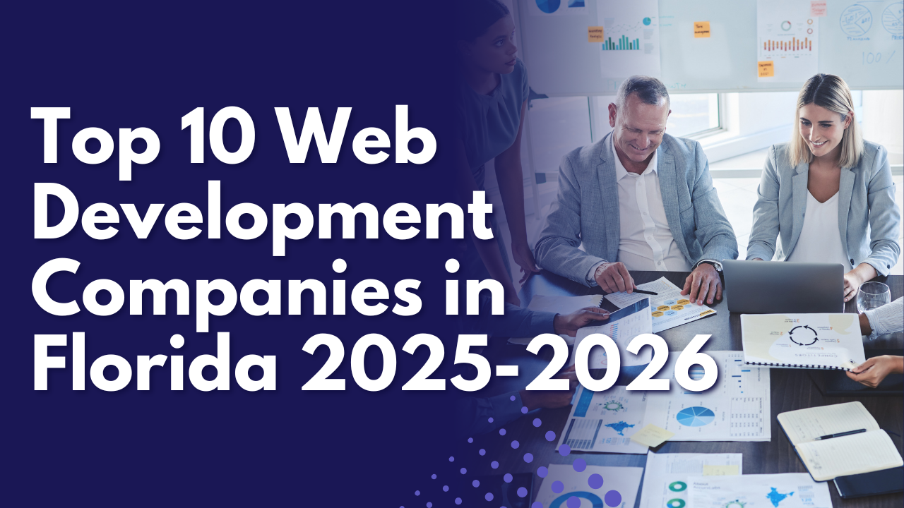 Top 10 Web Development Companies Florida